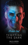 Tempting The Dark (Mills & Boon Supernatural) (9781474082143)