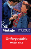 Unforgettable (Mills & Boon Vintage Intrigue): First edition (9781472064943)