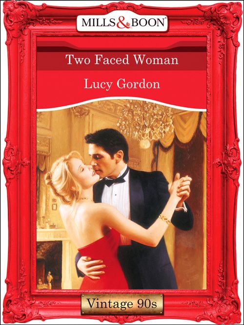 Two Faced Woman (Mills & Boon Vintage Desire): First edition (9781408990315)