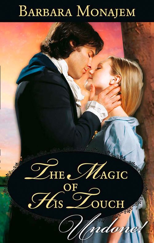 The Magic Of His Touch (May Day Mischief, Book 1) (Mills & Boon Historical Undone): First edition (9781472008916)