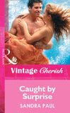 Caught By Surprise (Mills & Boon Cherish): First edition (9781472060822)