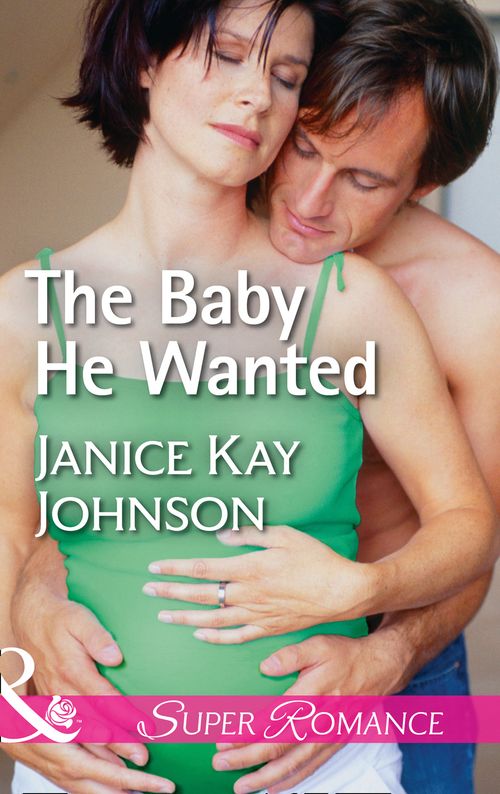 The Baby He Wanted (Brothers, Strangers, Book 2) (Mills & Boon Superromance) (9781474048910)