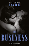 Bad Business (Mills & Boon Dare) (The Pleasure Pact, Book 1) (9781474099509)