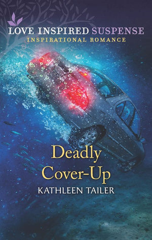 Deadly Cover-Up (Mills & Boon Love Inspired Suspense) (9780008906726)