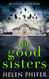 The Good Sisters: First edition (9780008209568)