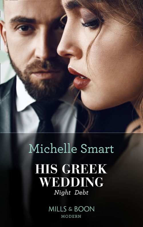 His Greek Wedding Night Debt (Mills & Boon Modern) (9781474098076)