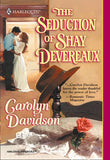 The Seduction Of Shay Devereaux (Mills & Boon Historical): First edition (9781474017145)