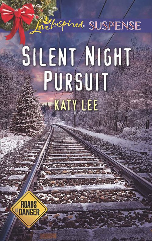 Silent Night Pursuit (Roads to Danger, Book 1) (Mills & Boon Love Inspired Suspense) (9781474047951)