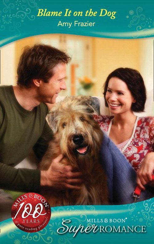 Blame It On The Dog (Singles...with Kids, Book 5) (Mills & Boon Superromance): First edition (9781408905166)
