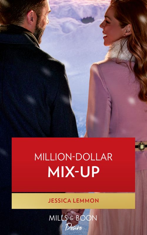 Million-Dollar Mix-Up (The Dunn Brothers, Book 1) (Mills & Boon Desire) (9780008924003)