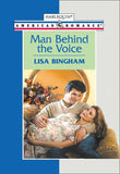 Man Behind The Voice (Mills & Boon American Romance): First edition (9781474021678)