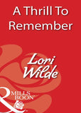 A Thrill To Remember (Mills & Boon Blaze): First edition (9781408932780)