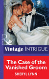 The Case Of The Vainshed Groom (Mills & Boon Vintage Intrigue): First edition (9781472065025)