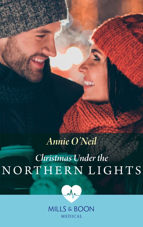 Christmas Under The Northern Lights (Mills & Boon Medical) (9780008903046)