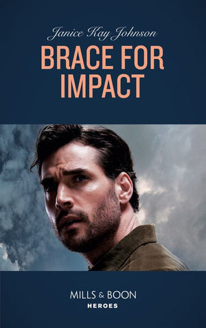 Brace For Impact (Mills & Boon Heroes) (9780008904838)