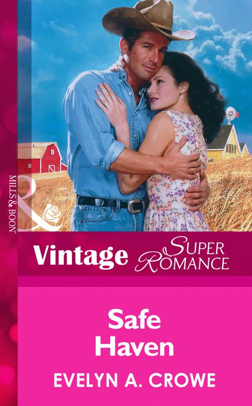 Safe Haven (Mills & Boon Vintage Superromance): First edition (9781472063854)