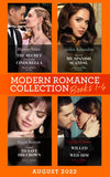 Modern Romance August 2022 Books 1-4: The Secret That Shocked Cinderella / Willed to Wed Him / Claimed to Save His Crown / Stolen for My Spanish Scandal by Maisey Yates, Caitlin Crews, Pippa Roscoe and Jackie Ashenden (9780008926625)
