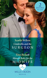 Cinderella And The Surgeon / Miracle Baby For The Midwife: Cinderella and the Surgeon (London Hospital Midwives) / Miracle Baby for the Midwife (London Hospital Midwives) (Mills & Boon Medical) (9780008902186)