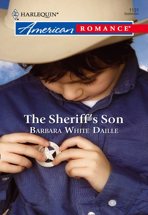 The Sheriff's Son (Mills & Boon American Romance): First edition (9781474021319)