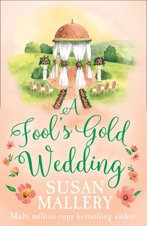 A Fool&#39;s Gold Wedding