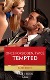 Once Forbidden, Twice Tempted (Mills & Boon Desire) (The Sterling Wives, Book 1) (9780008904586)