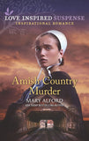 Amish Country Murder (Mills & Boon Love Inspired Suspense) (9780008906382)