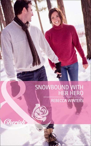 Snowbound with Her Hero (Mills & Boon Cherish): First edition (9781408903711)