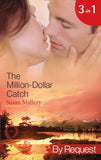 The Million-Dollar Catch: The Substitute Millionaire (The Million Dollar Catch) / The Unexpected Millionaire (The Million Dollar Catch) /... (9781408970683)
