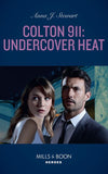 Colton 911: Undercover Heat (Mills & Boon Heroes) (Colton 911: Chicago, Book 3) (9780008911911)