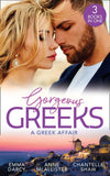 Gorgeous Greeks: A Greek Affair: An Offer She Can't Refuse / Breaking the Greek's Rules / The Greek's Acquisition (9780008907921)