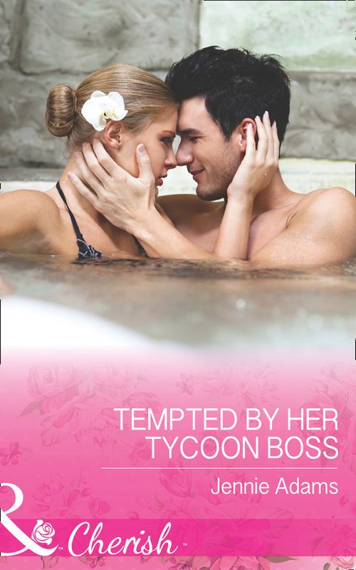 Tempted By Her Tycoon Boss (The MacKay Brothers, Book 3) (Mills & Boon Cherish) (9781474040969)
