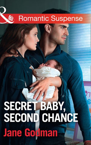 Secret Baby, Second Chance (Sons of Stillwater, Book 3) (Mills & Boon Romantic Suspense) (9781474081986)