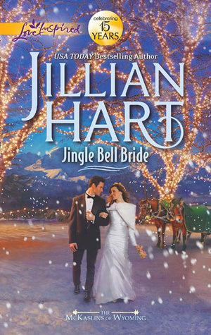 Jingle Bell Bride (The McKaslins of Wyoming, Book 1) (Mills & Boon Love Inspired): First edition (9781472000972)