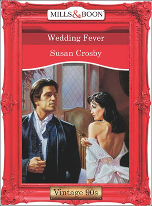 Wedding Fever (Mills & Boon Vintage Desire): First edition (9781408990841)