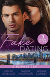 Fake Dating: A Business Deal: A Business Engagement (Duchess Diaries) / Falling for Her Fake Fiancé / Living the Charade (9780008933234)