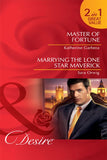 Master Of Fortune / Marrying The Lone Star Maverick: Master of Fortune / Marrying the Lone Star Maverick (Mills & Boon Desire): First edition (9781408922736)