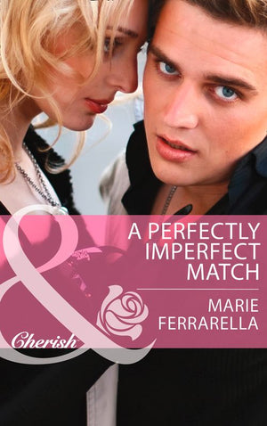 A Perfectly Imperfect Match (Matchmaking Mamas, Book 13) (Mills & Boon Cherish): First edition (9781472004819)