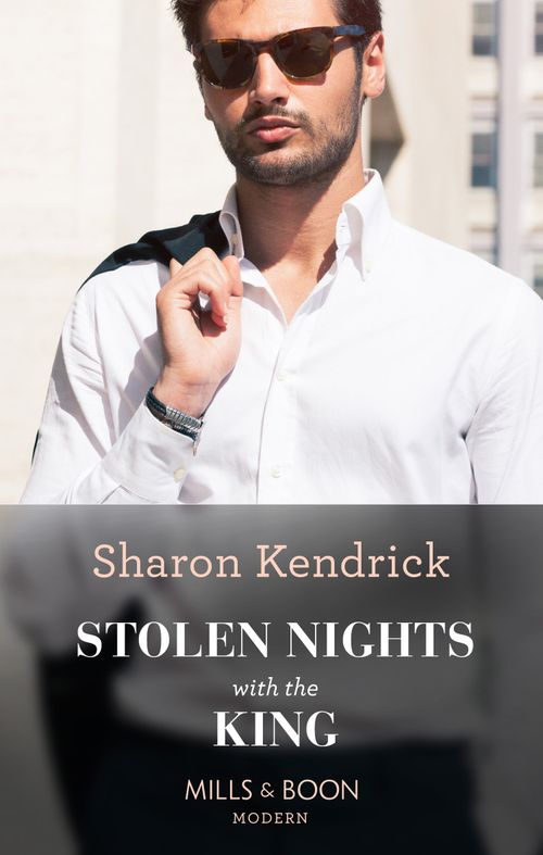 Stolen Nights With The King (Passionately Ever After…, Book 2) (Mills & Boon Modern) (9780008920852)
