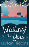 Waiting On You (The Blue Heron Series, Book 3): First edition (9781474031516)