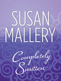 Completely Smitten (Hometown Heartbreakers, Book 8): First edition (9781408953921)