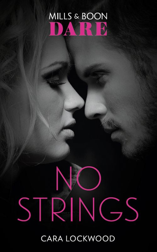 No Strings (Mills & Boon Dare) (9781474071260)
