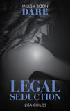 Legal Seduction (Legal Lovers, Book 1) (Mills & Boon Dare) (9781474071109)