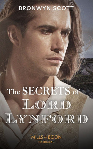 The Secrets Of Lord Lynford (Mills & Boon Historical) (The Cornish Dukes, Book 1) (9780008901196)