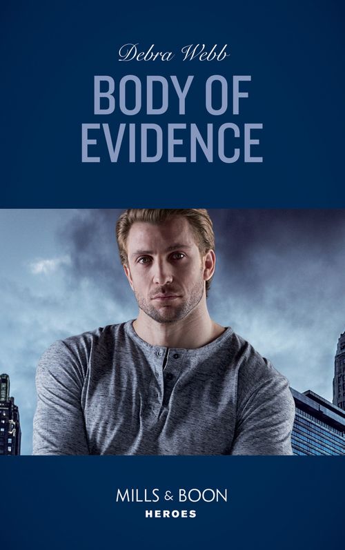 Body Of Evidence (Colby Agency: Sexi-ER, Book 3) (Mills & Boon Heroes) (9781474079068)