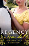 Regency Scandal: Benefits Of A Betrothal: An Earl to Save Her Reputation / A Ring for the Pregnant Debutante by Laura Martin (9780008917647)