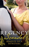Regency Scandal: Benefits Of A Betrothal: An Earl to Save Her Reputation / A Ring for the Pregnant Debutante (9780008917647)