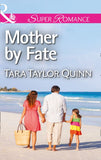 Mother By Fate (Where Secrets are Safe, Book 5) (Mills & Boon Superromance): First edition (9781474028677)