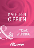 Texas Wedding (Mills & Boon Cherish): First edition (9781408950869)