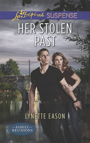 Her Stolen Past (Family Reunions, Book 3) (Mills & Boon Love Inspired Suspense): First edition (9781472073563)
