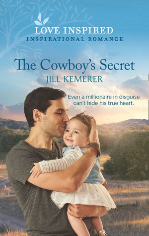 The Cowboy's Secret (Mills & Boon Love Inspired) (Wyoming Sweethearts, Book 2) (9780008906641)